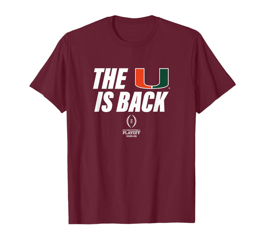 Miami Hurricanes 2025 College Football Playoff The U is Back T-Shirt