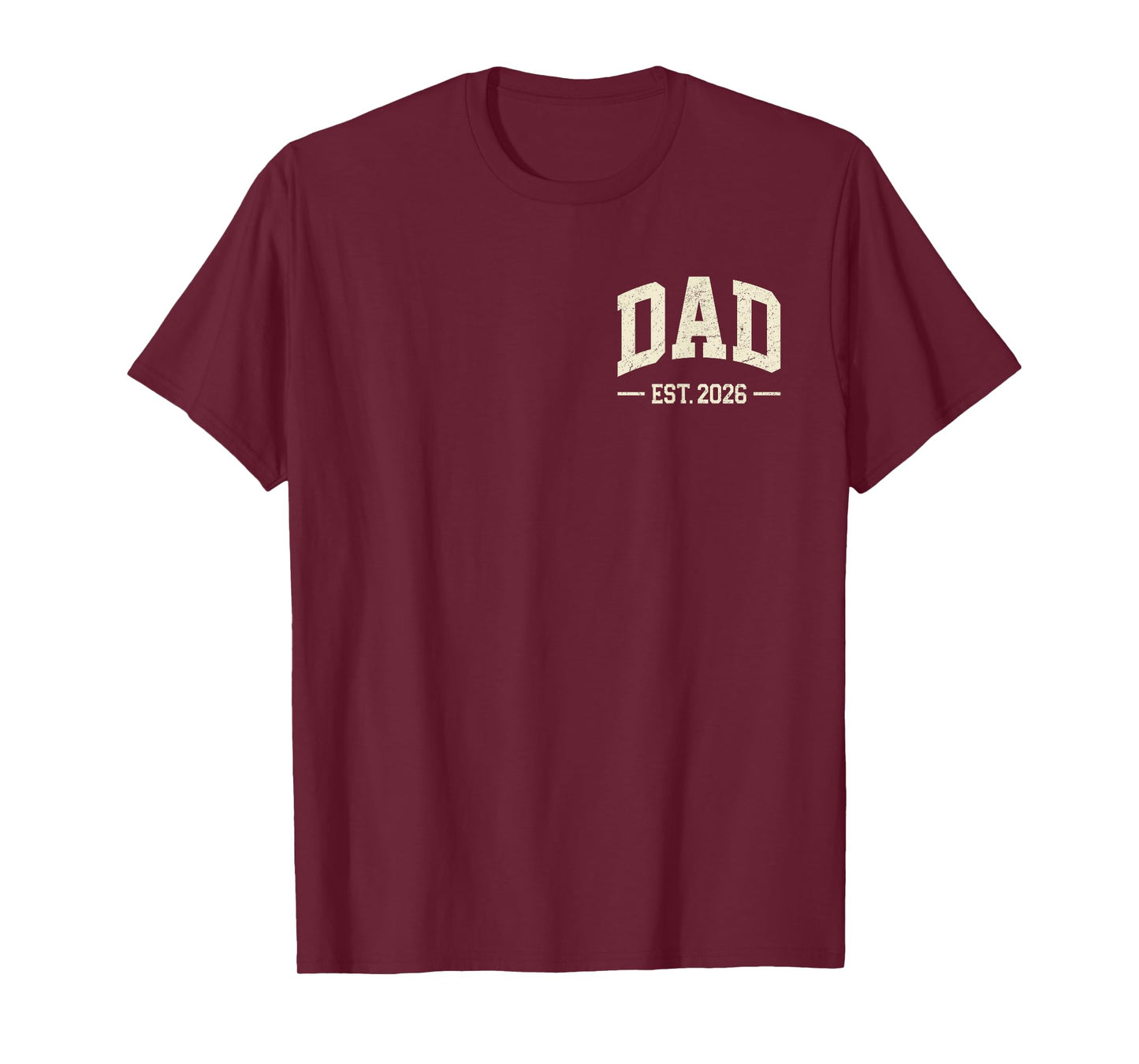 Dad Est. 2026 Logo Daddy 2026 Soon to Be New Dad 2026 T-Shirt