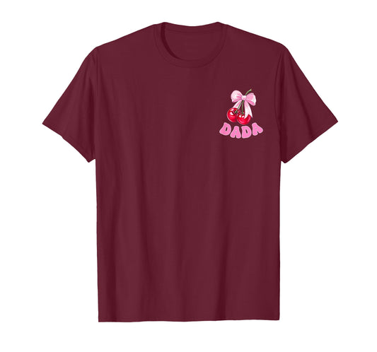 Dada of The Birthday Girl Cherry Theme Party Coquette Bow T-Shirt