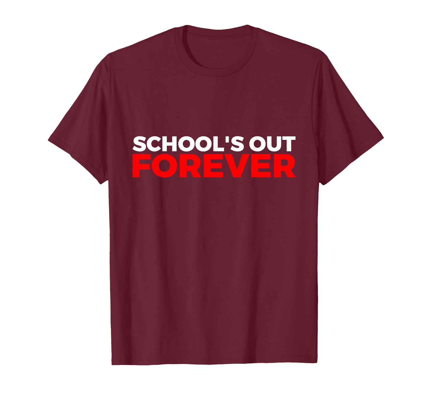 Teacher Retirement 2026 Retiring School’s Out Forever T-Shirt