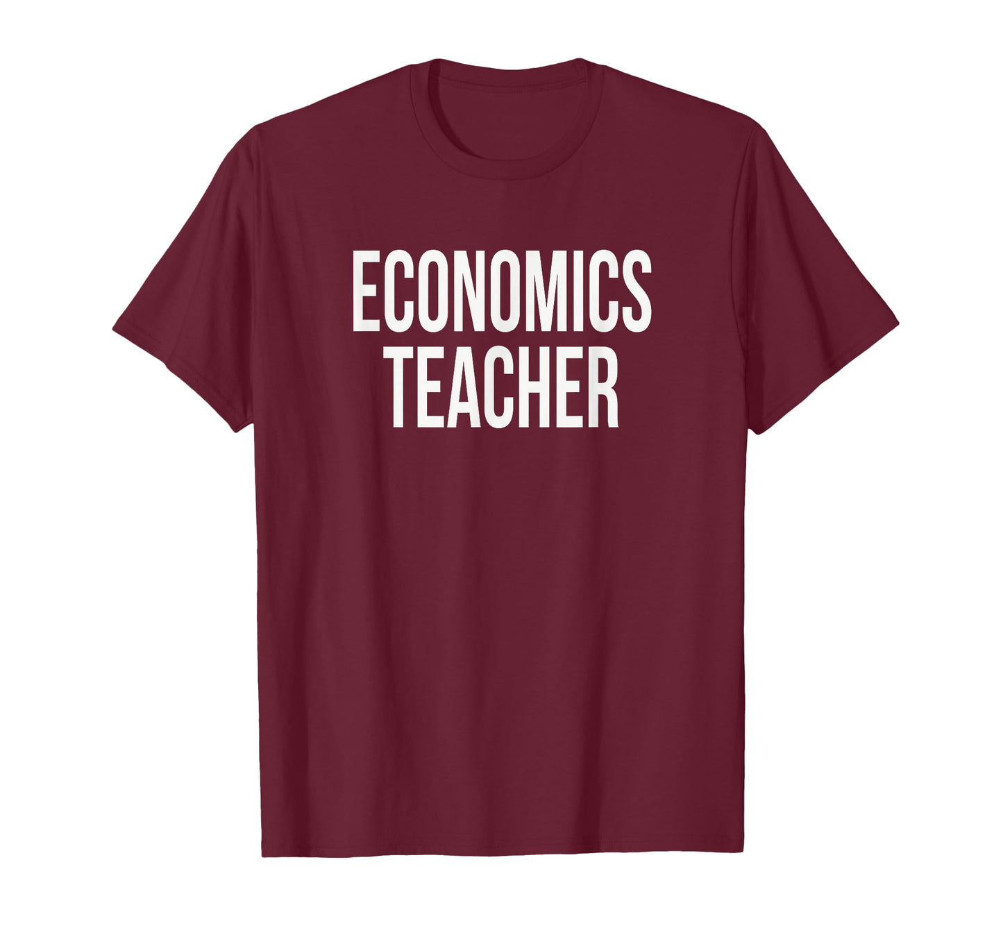Economics Teacher Appreciation Day for Work Thank You Week T-Shirt