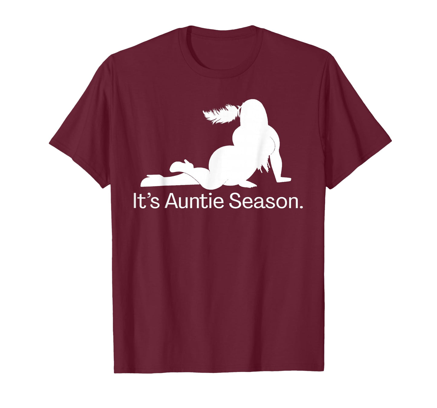 It's Auntie Season T-Shirt
