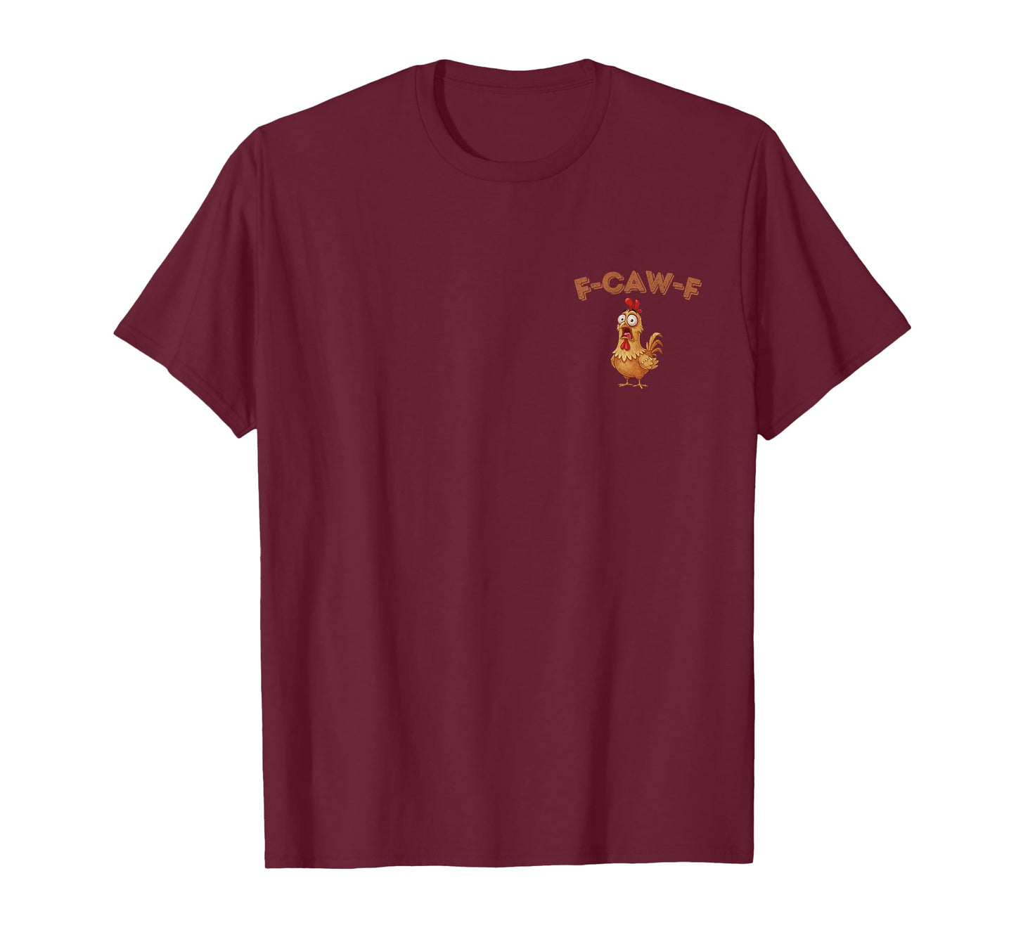Vintage F-Caw-F Funny Small Chicken Humor F-Caw-F Rooster T-Shirt