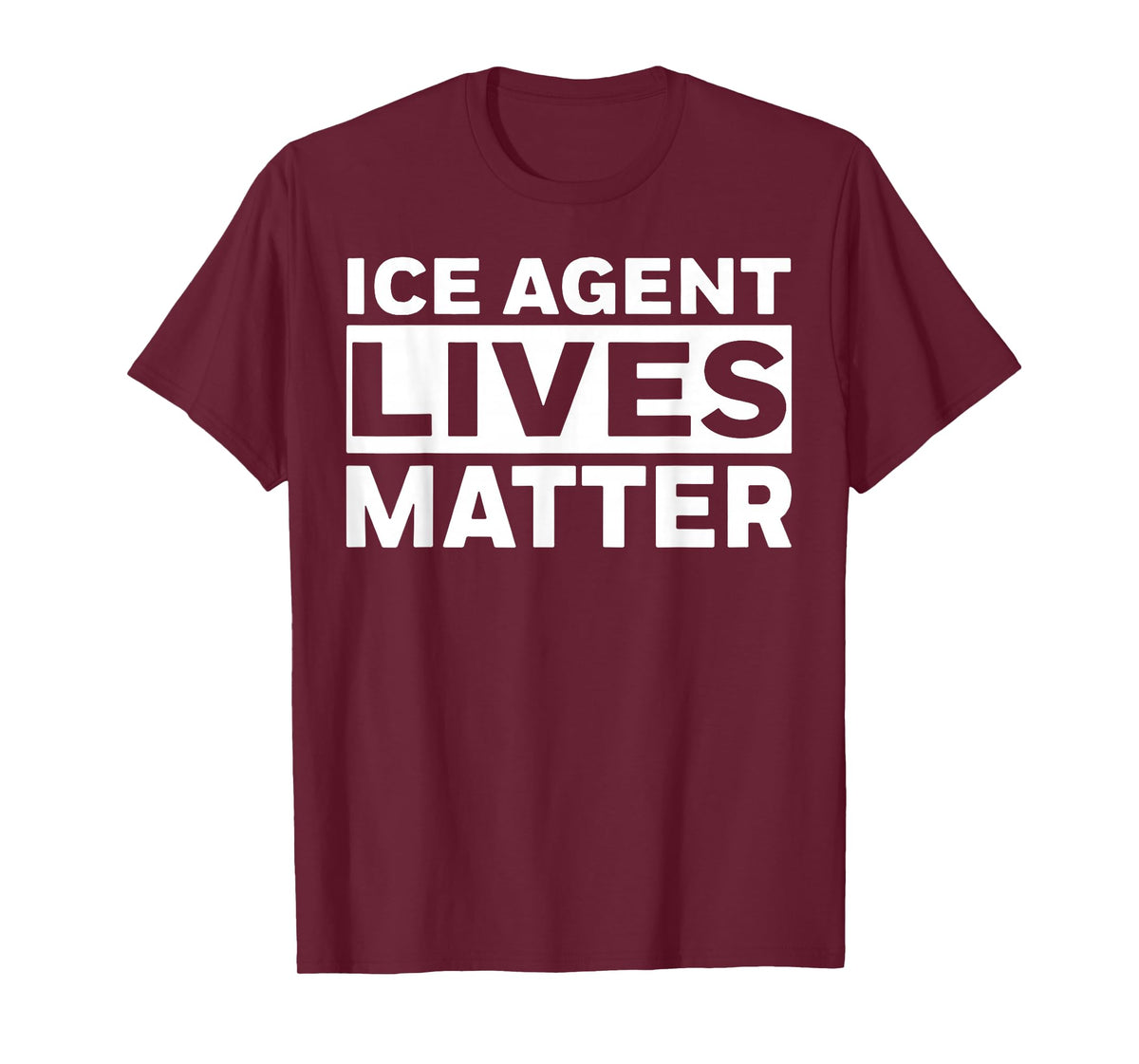 ICE Agent Lives Matter T-Shirt