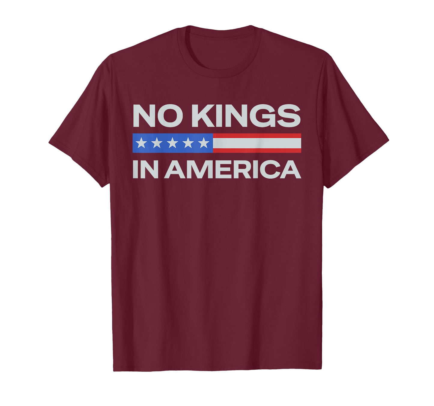 No Kings in America Since 1776 T-Shirt