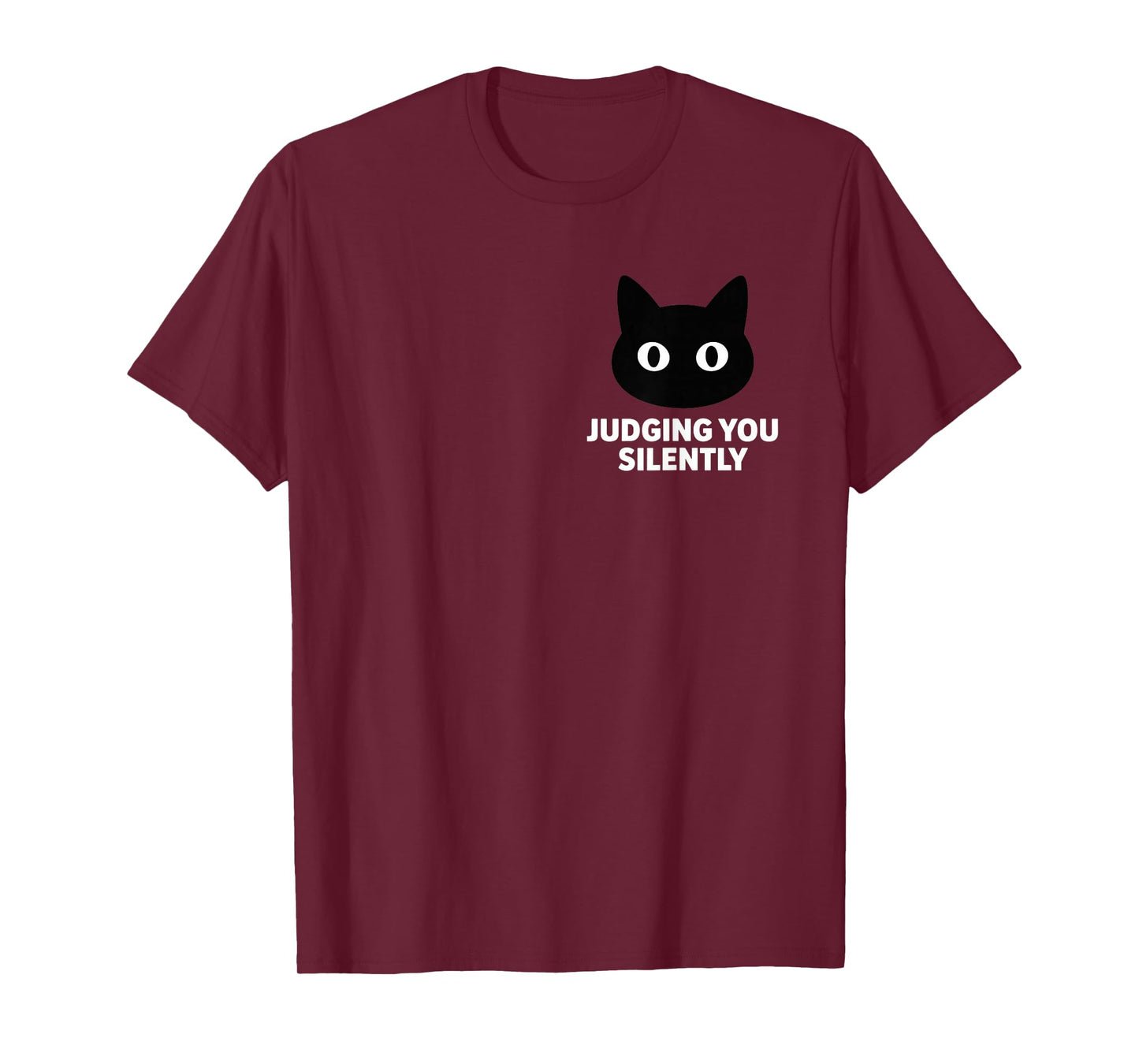 Judging You Silently Funny Sarcastic Humor for Cat Lovers T-Shirt