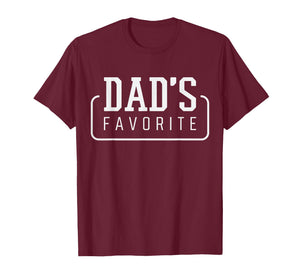 Dad's Favorite Son Daughter I'm Dad's Favorite T-Shirt