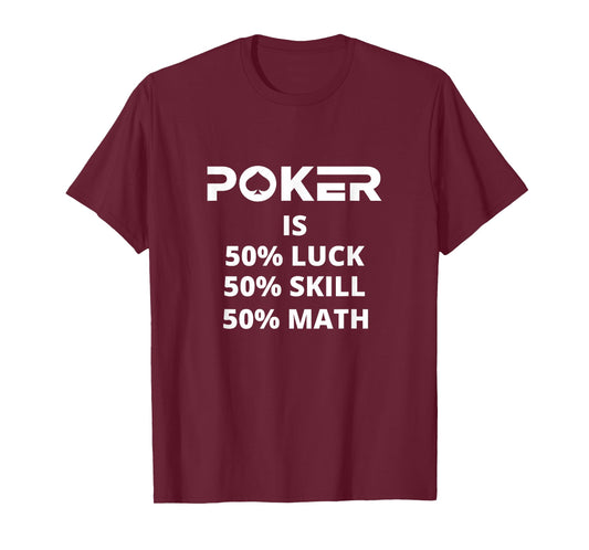 Funny Poker Math T-Shirt