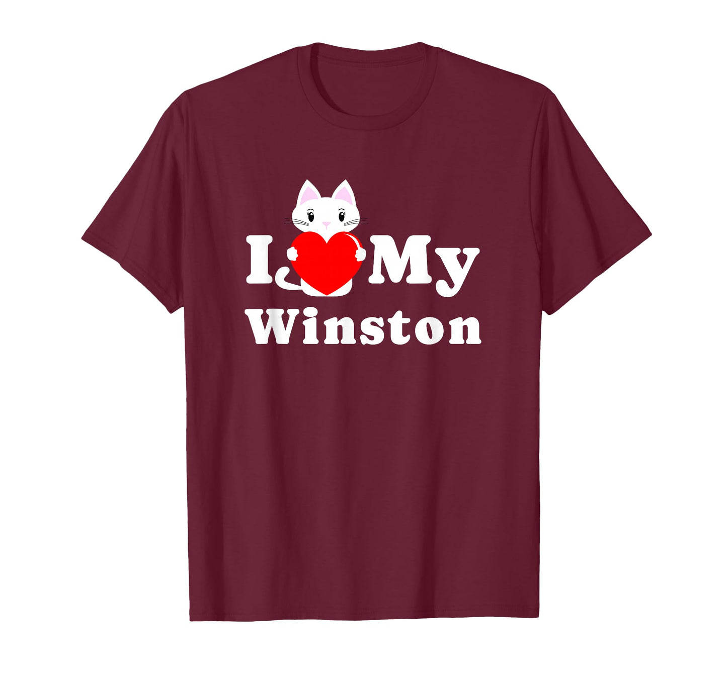 I Love My Winston Cat Owner Pet Kitten Lover T-Shirt