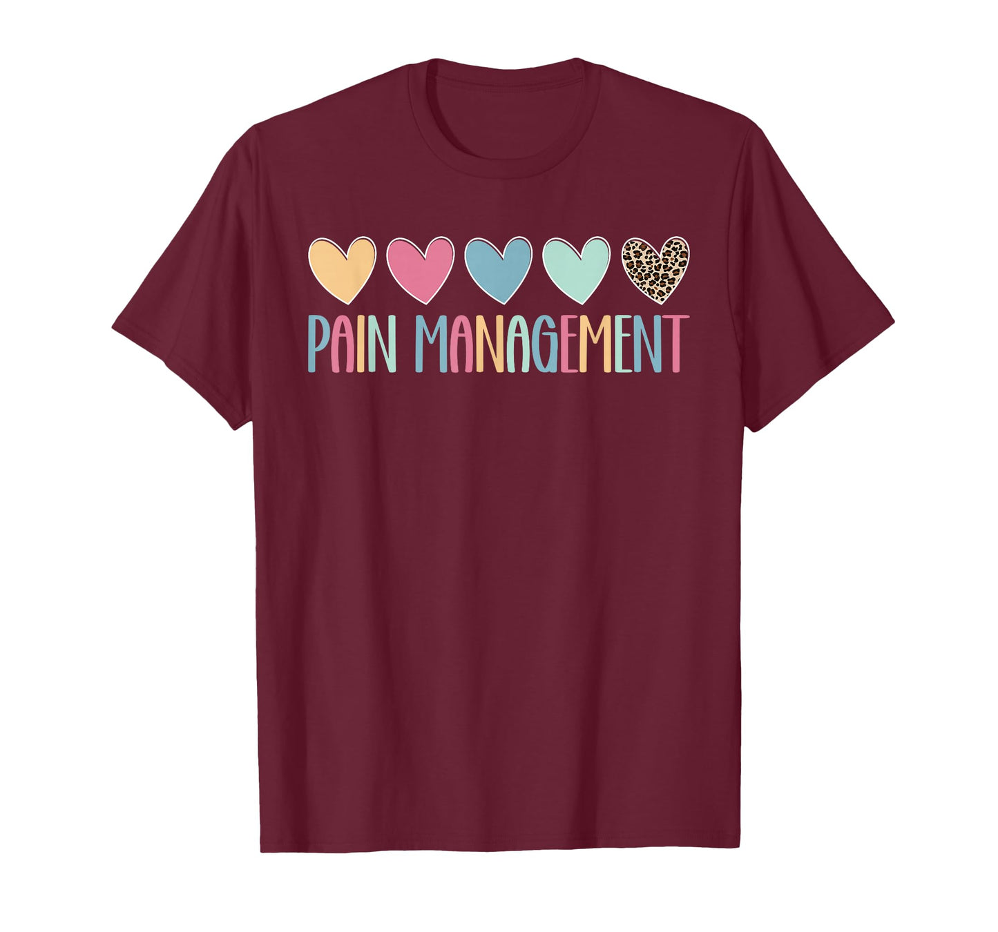 Pain Management Nurse Pain Clinic Pain Management Nursing T-Shirt