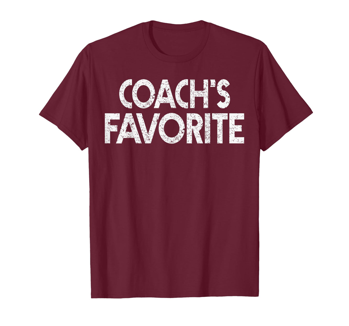 Coach’s Favorite Funny Humor Student Teacher T-Shirt