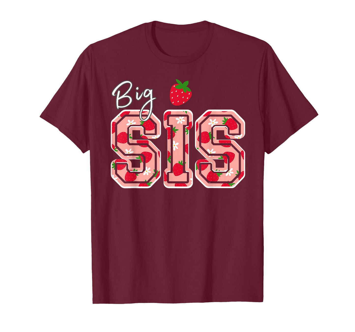 Big Sis Strawberry Birthday T-Shirt