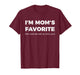 Retro I'm Mom's Favorite She Told Me Not to Tell You Mothers T-Shirt
