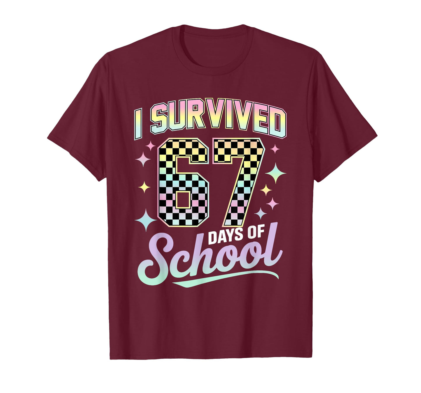 I Survived 67 Days of School Meme Funny Student Teacher T-Shirt