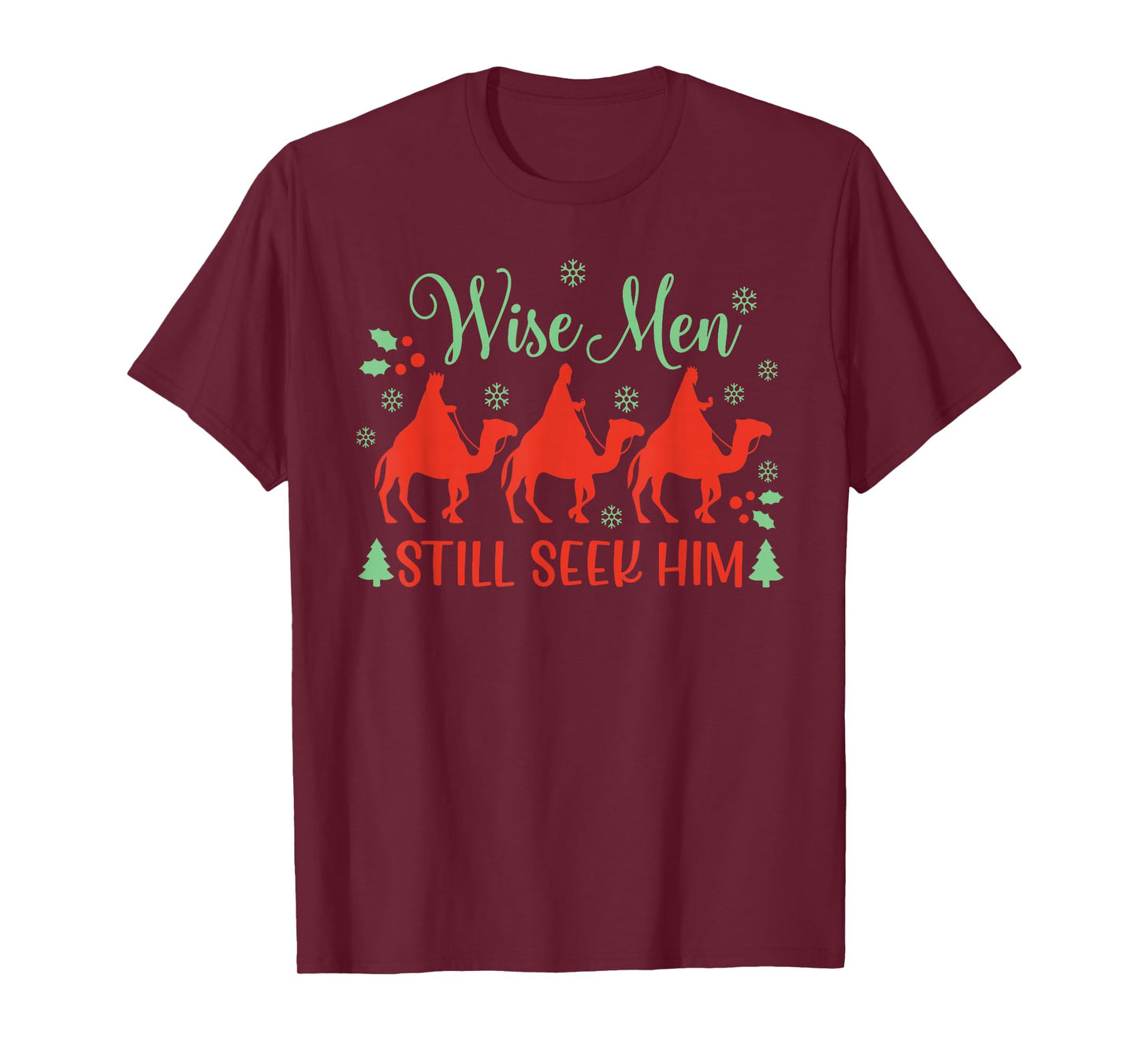 Wise Men Still Seek Him Nativity Scene Christian Christmas T-Shirt