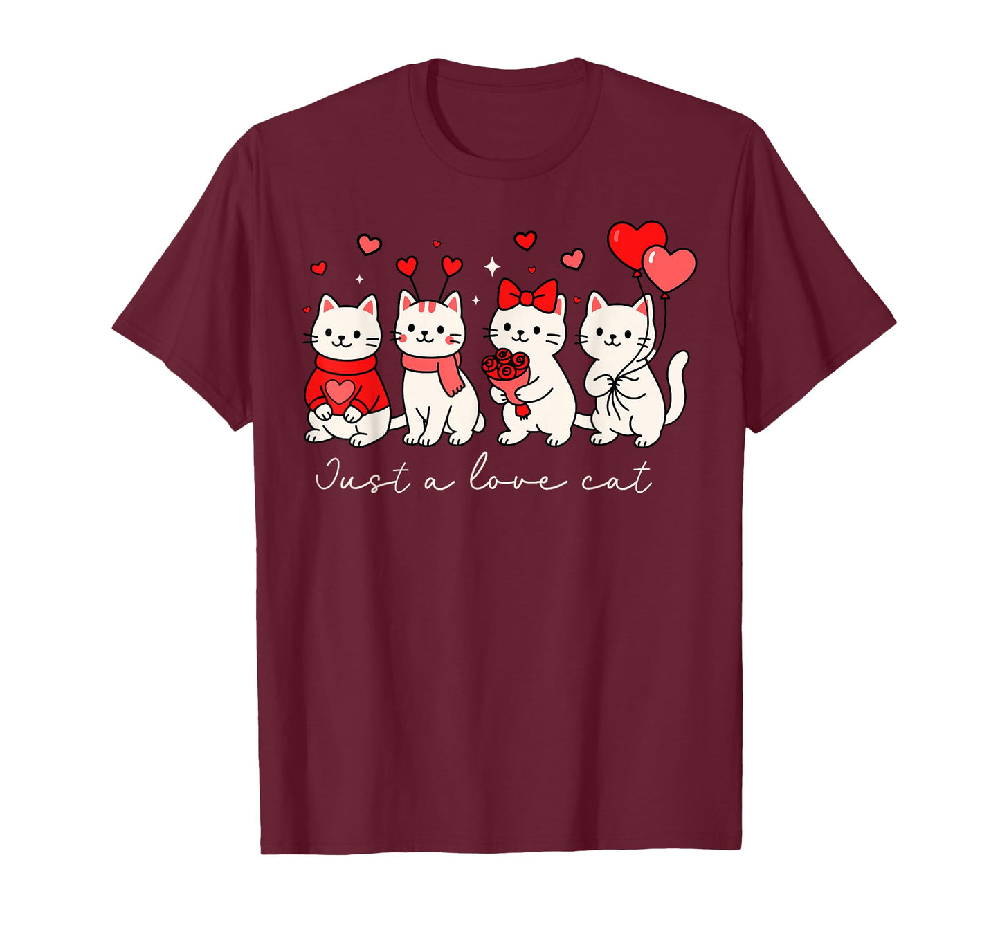Just A Love Cat for Girls Kid Women Teen Boys Valentines Day T-Shirt