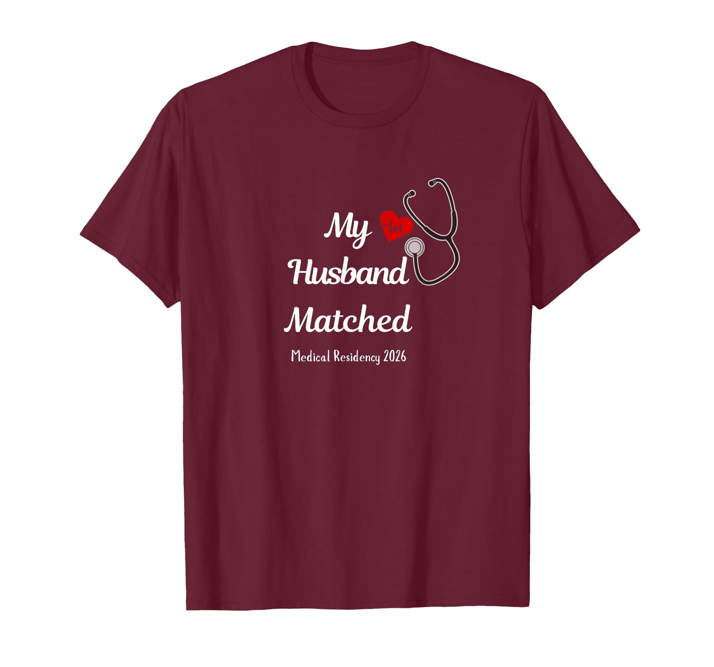 2026 Medical Residency Match Day My Husband Matched Medical T-Shirt