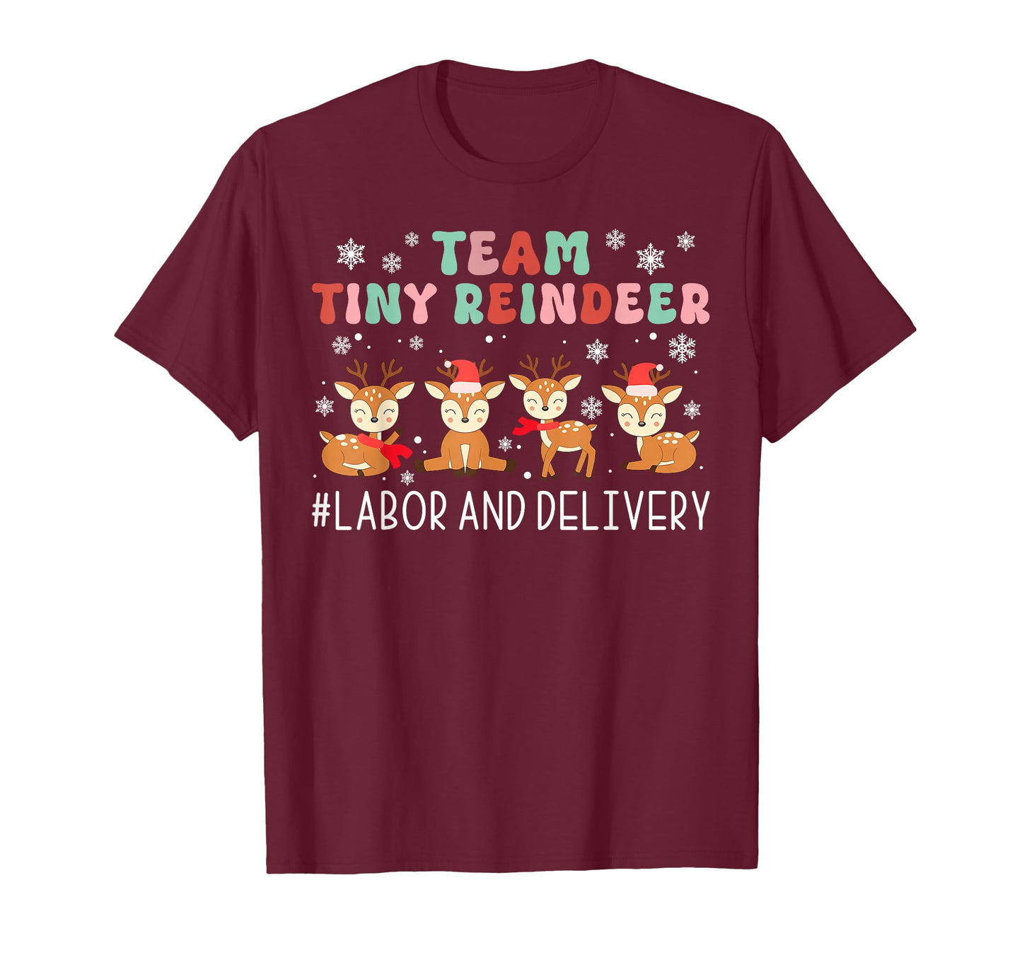 Groovy Team Tiny Reindeer Labor & Delivery Nurse Christmas T-Shirt