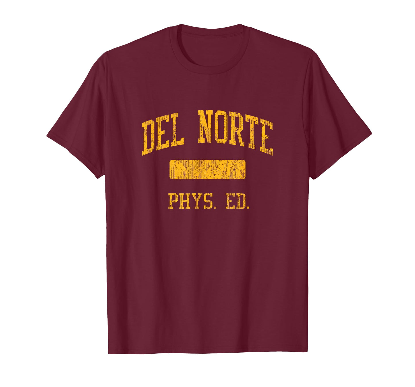 Del Norte High School HS Crescent City CA PHYS Ed T-Shirt