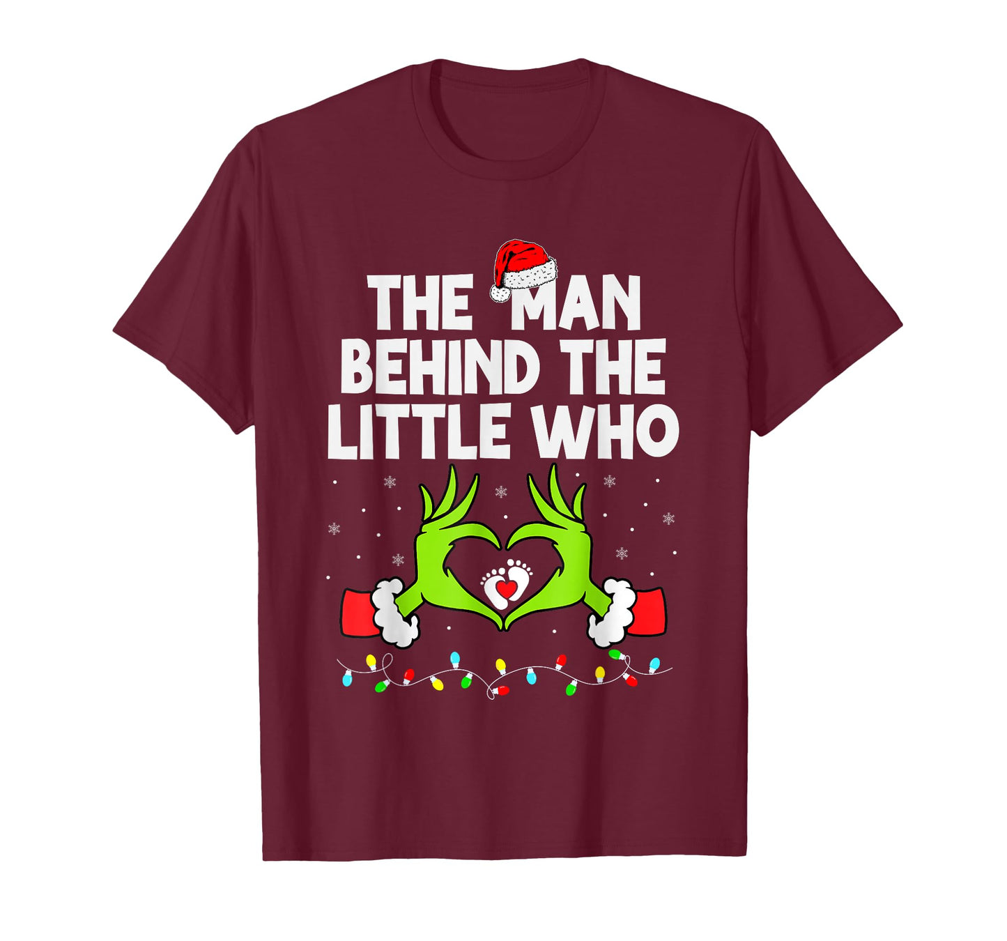 The Man Behind The Little Who Christmas Pregnancy T-Shirt
