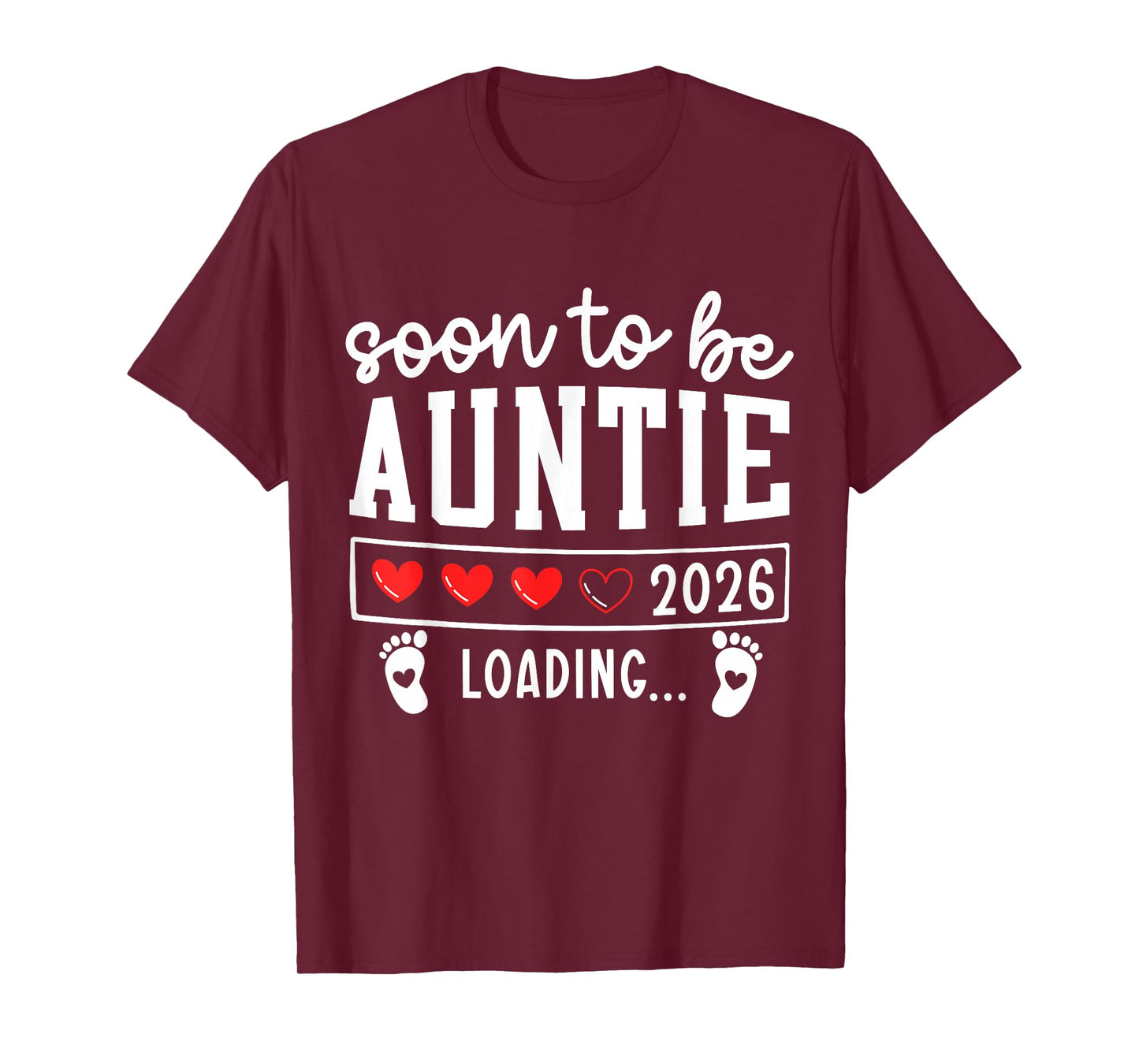 Soon to Be Auntie 2026 Loading Pregnancy Announcement 2026 T-Shirt