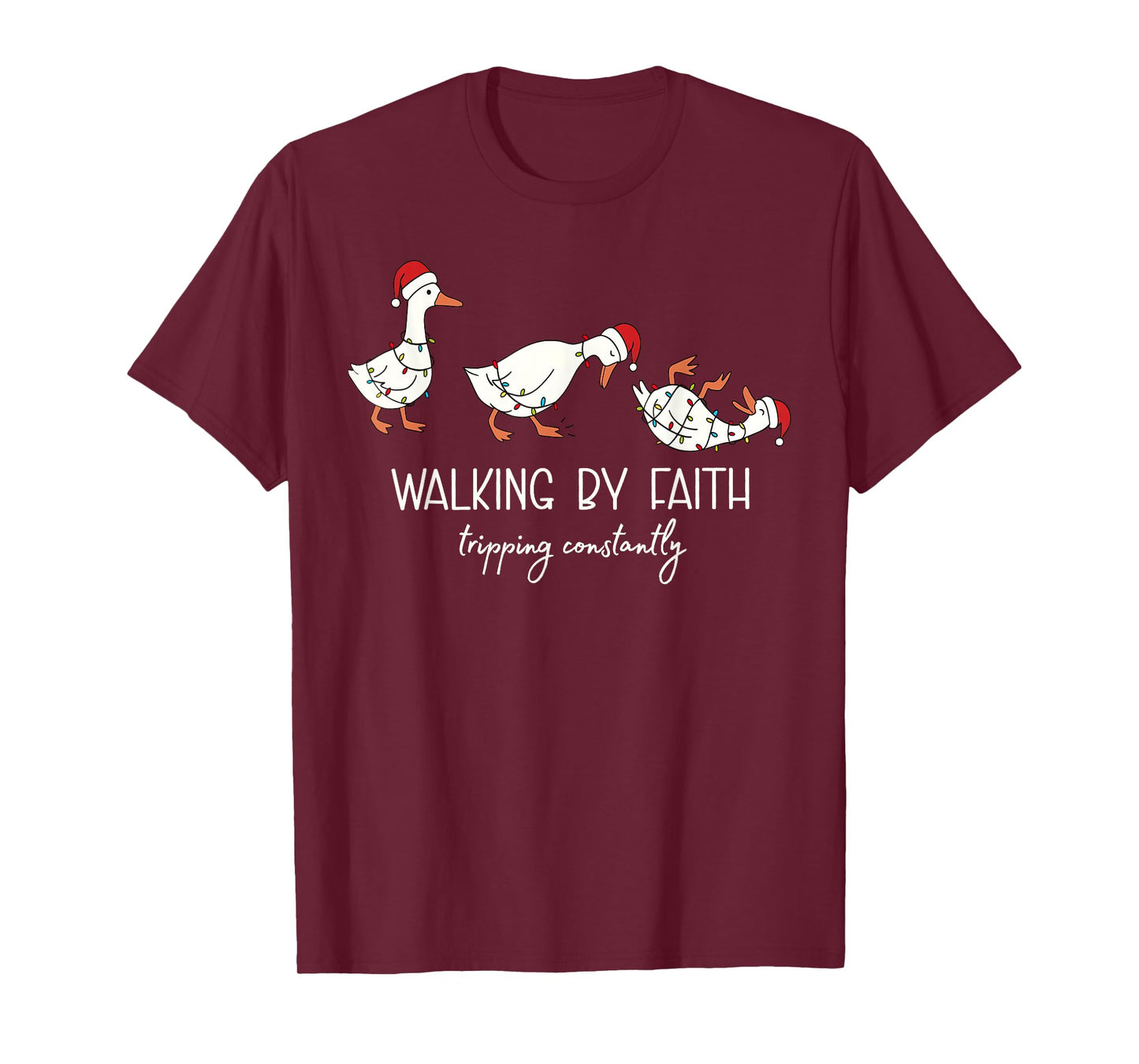 Walking by Faith Tripping Constantly Bible Christmas Goose T-Shirt