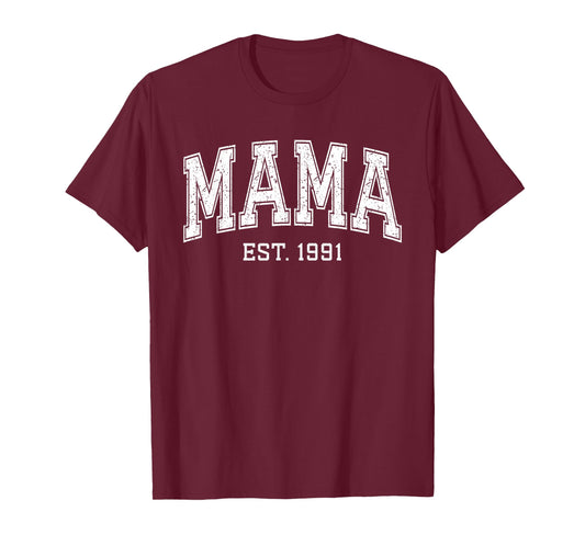 Mama Est 1991 Custom Mom Personalized Mothers Day Customized T-Shirt