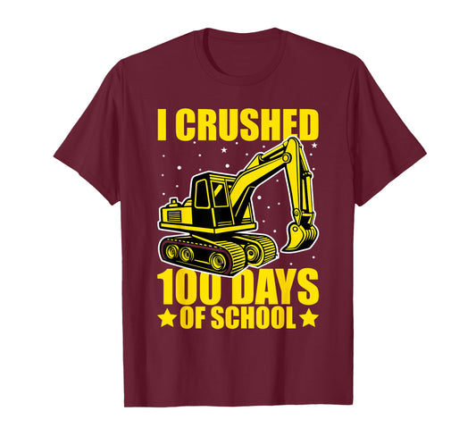 I Crushed 100 Days of School Construction 100 Days Smarter T-Shirt