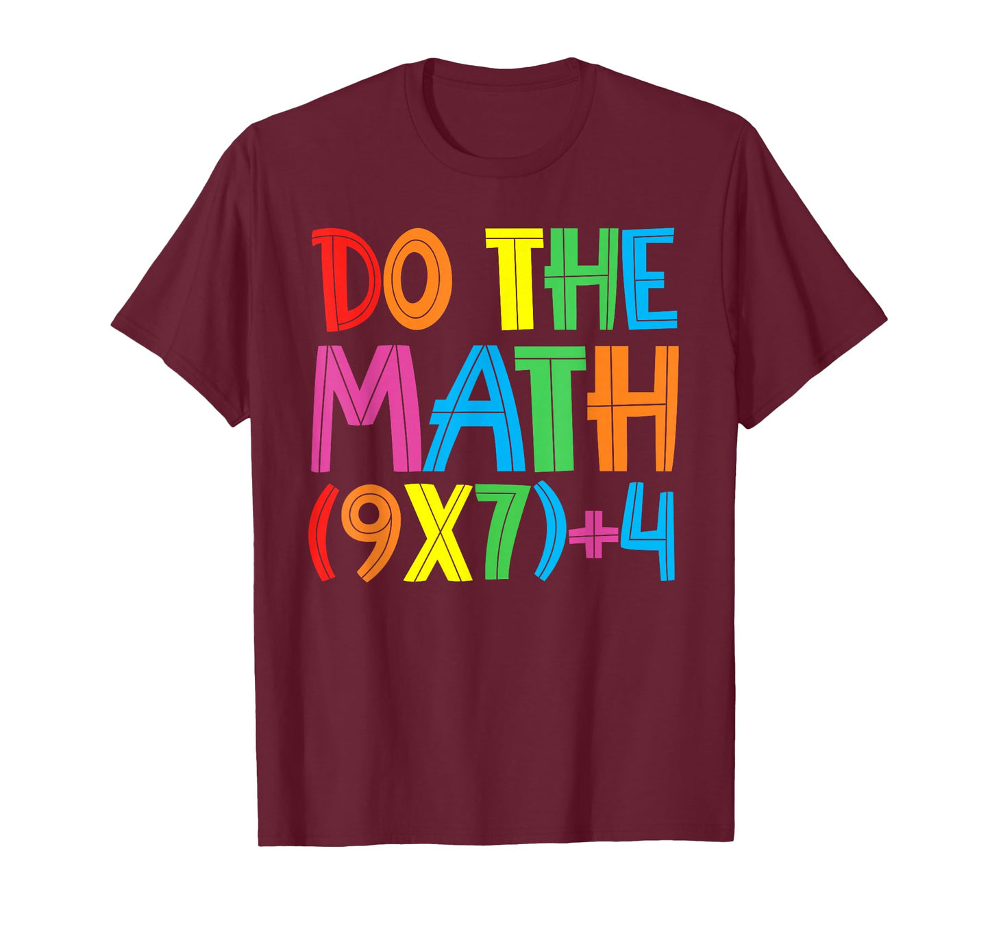 Do The Math 67 Meme 6 7 Funny Six Seven Women Teacher T-Shirt