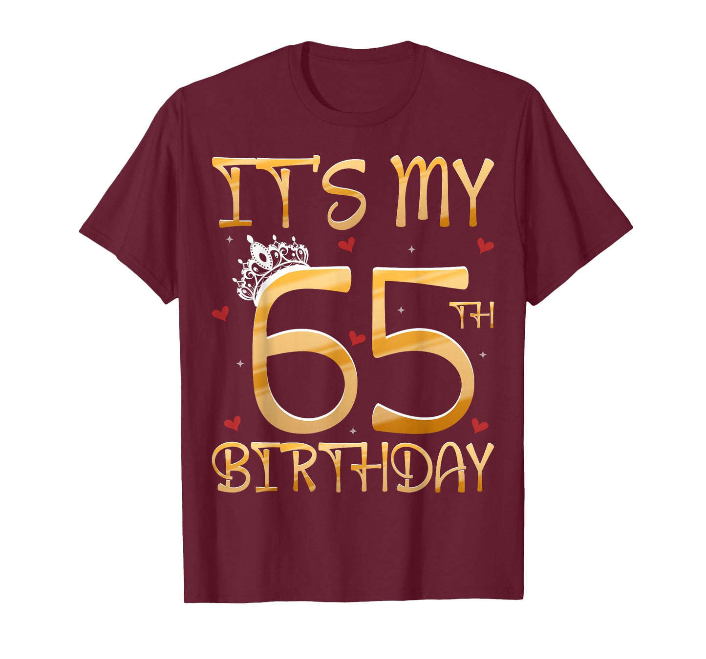 It's My 65th Birthday T-Shirt