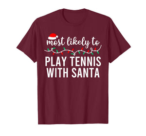 Most Likely to Christmas Shirt Matching Family Pajamas Funny T-Shirt