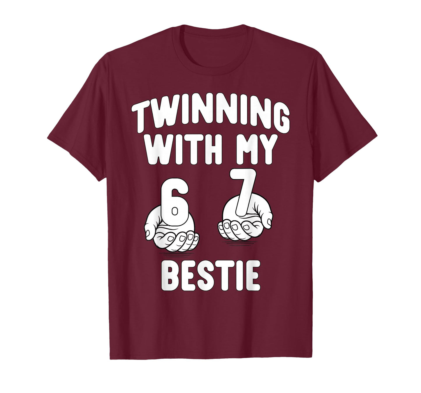 67 Twin Day Funny 6 7 Twinning with My Bestie Spirit Week T-Shirt