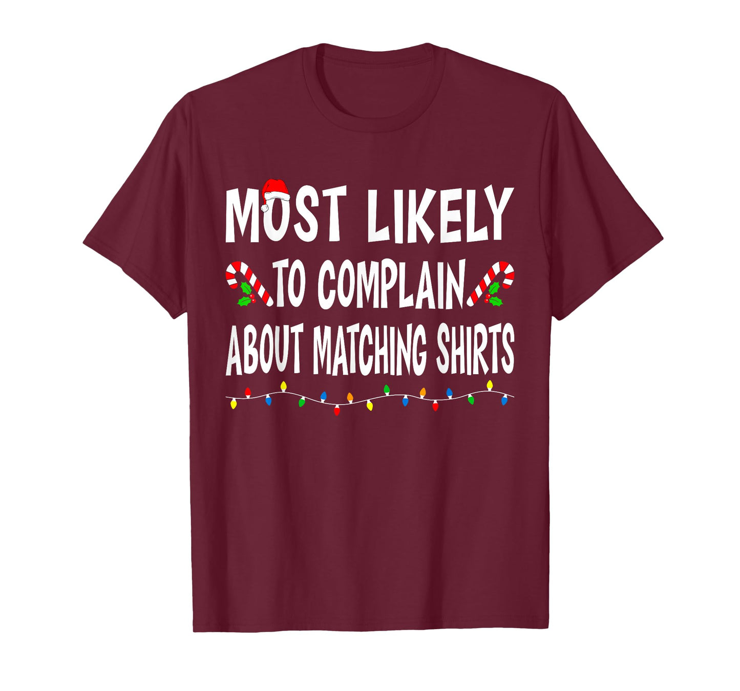 Most Likely to Christmas Xmas Pajamas Funny Matching Family T-Shirt