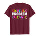 Solve The Problem Funny 67 Six Seven Meme Boy Girl Teacher T-Shirt