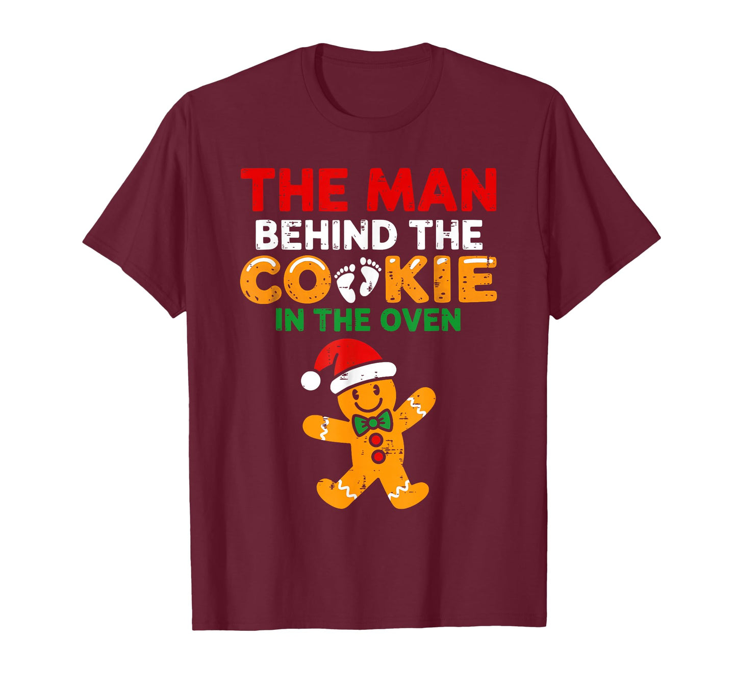 Christmas Pregnancy The Man Behind The Cookie in The Oven T-Shirt