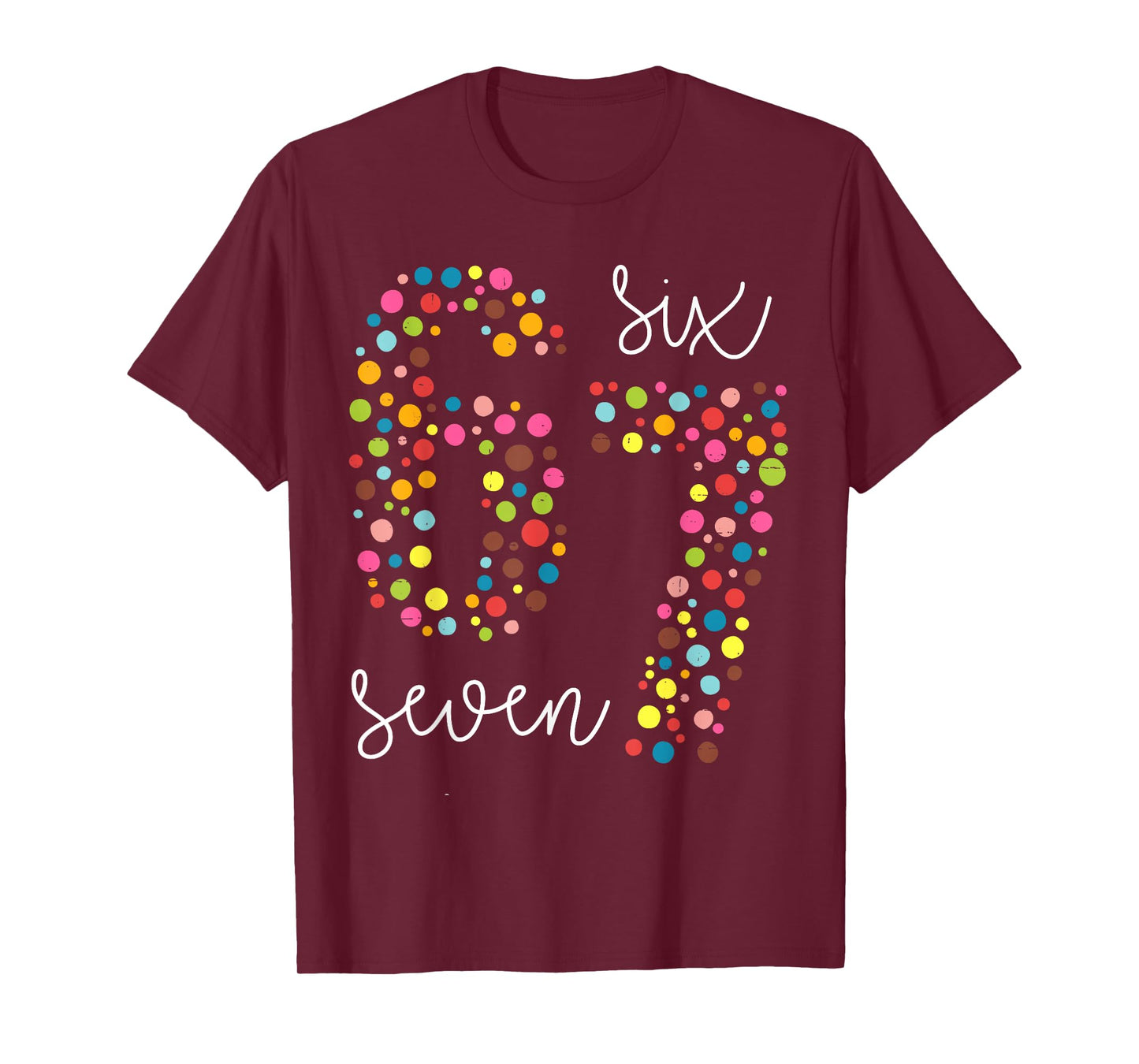 Funny 67 Meme Polka Dot Six Seven Boys Girls Teens Kids 6 7 T-Shirt