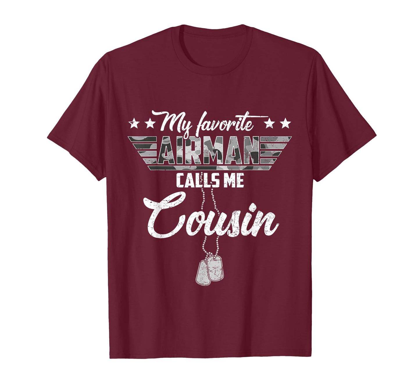 My Favorite Airman Calls Me Cousin Camouflage US Air Force T-Shirt