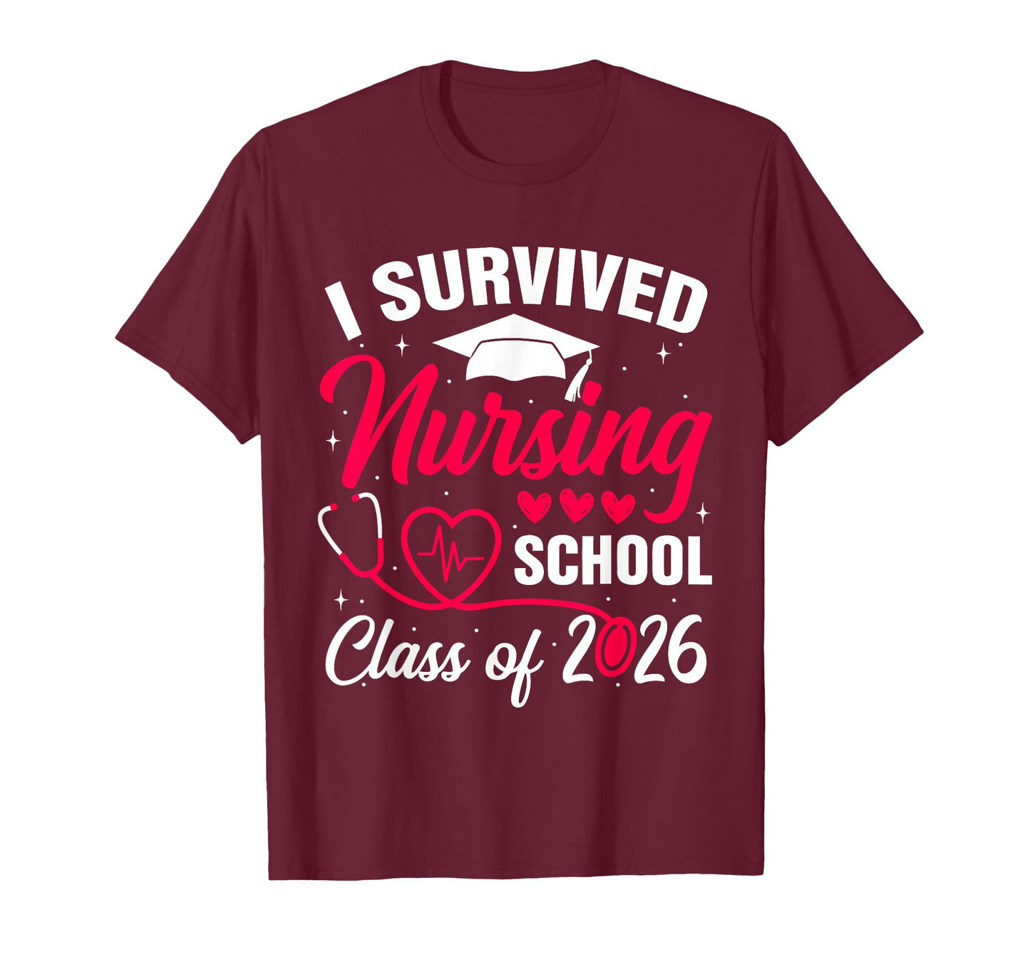 I Survived Nursing School Class of 2026 Nurse School Grad T-Shirt