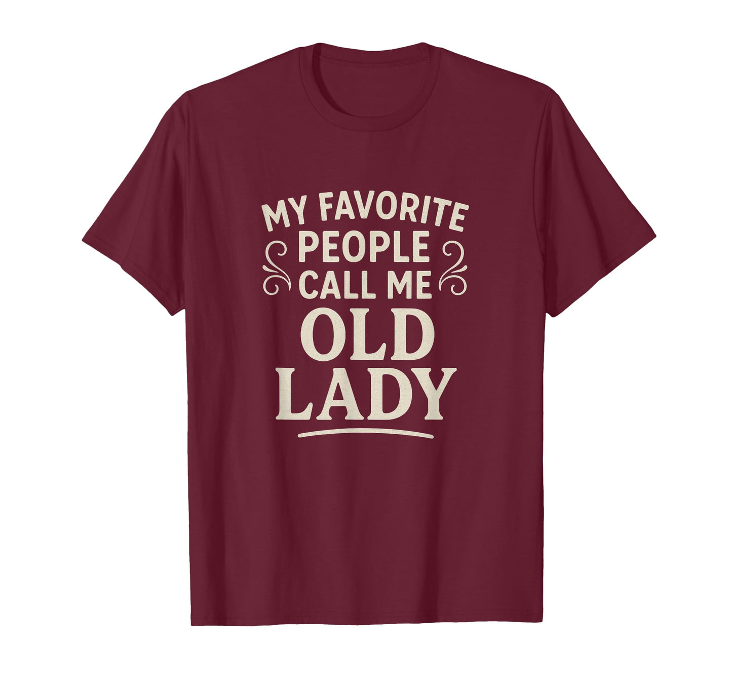 My Favorite People Call Me Old Lady Grandma T-Shirt