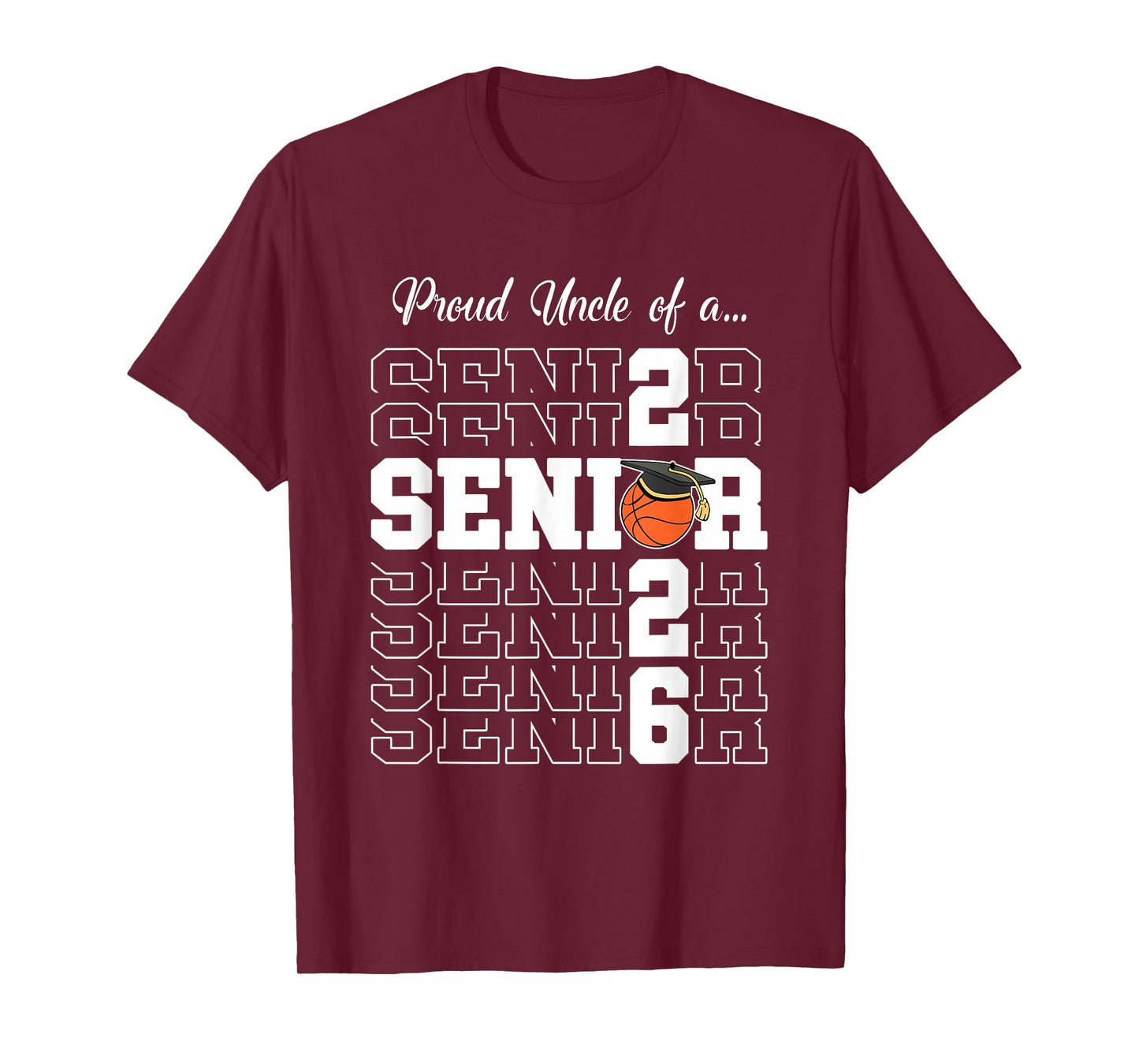 Senior 2026 Basketball Uncle Gift Class of 2026 Proud Uncle T-Shirt