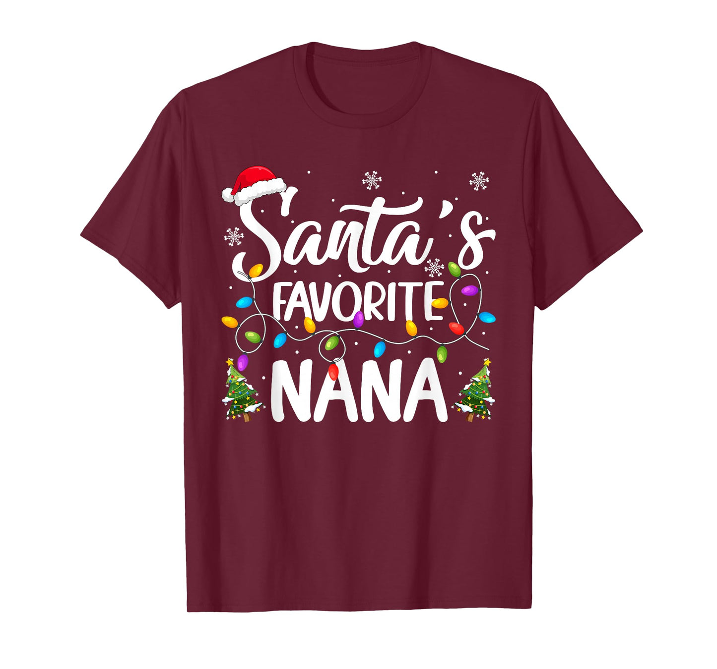 Santa Favorite Nana Christmas Lights Funny Grandma Xmas T-Shirt