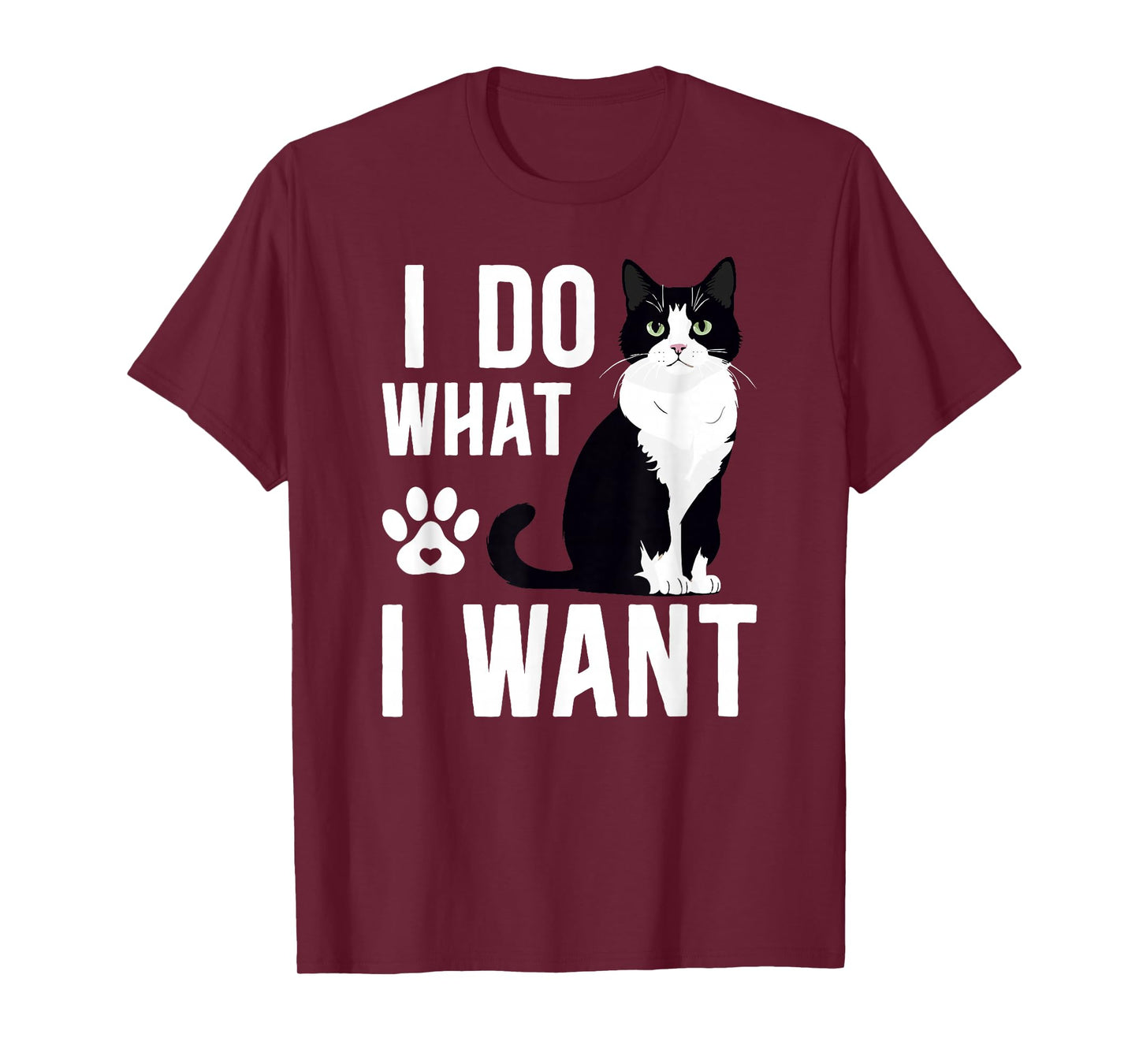 I Do What I Want Tuxedo Cat Owner Tuxedo Cat Lover T-Shirt