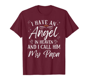 I Have an Angel in Heaven and I Call Him My Papa Remembrance T-Shirt
