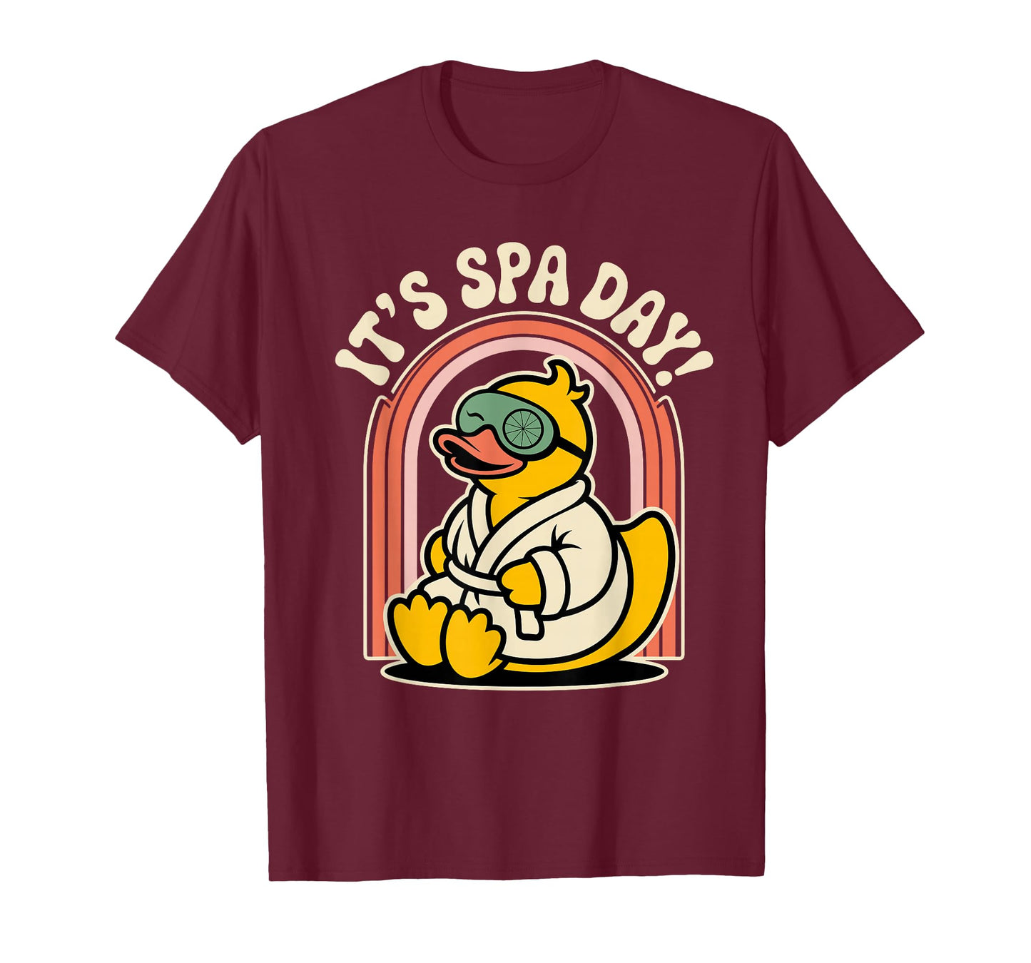 Its Spa Day Wellness Retreat Relax Treatment Beauty Home Spa T-Shirt