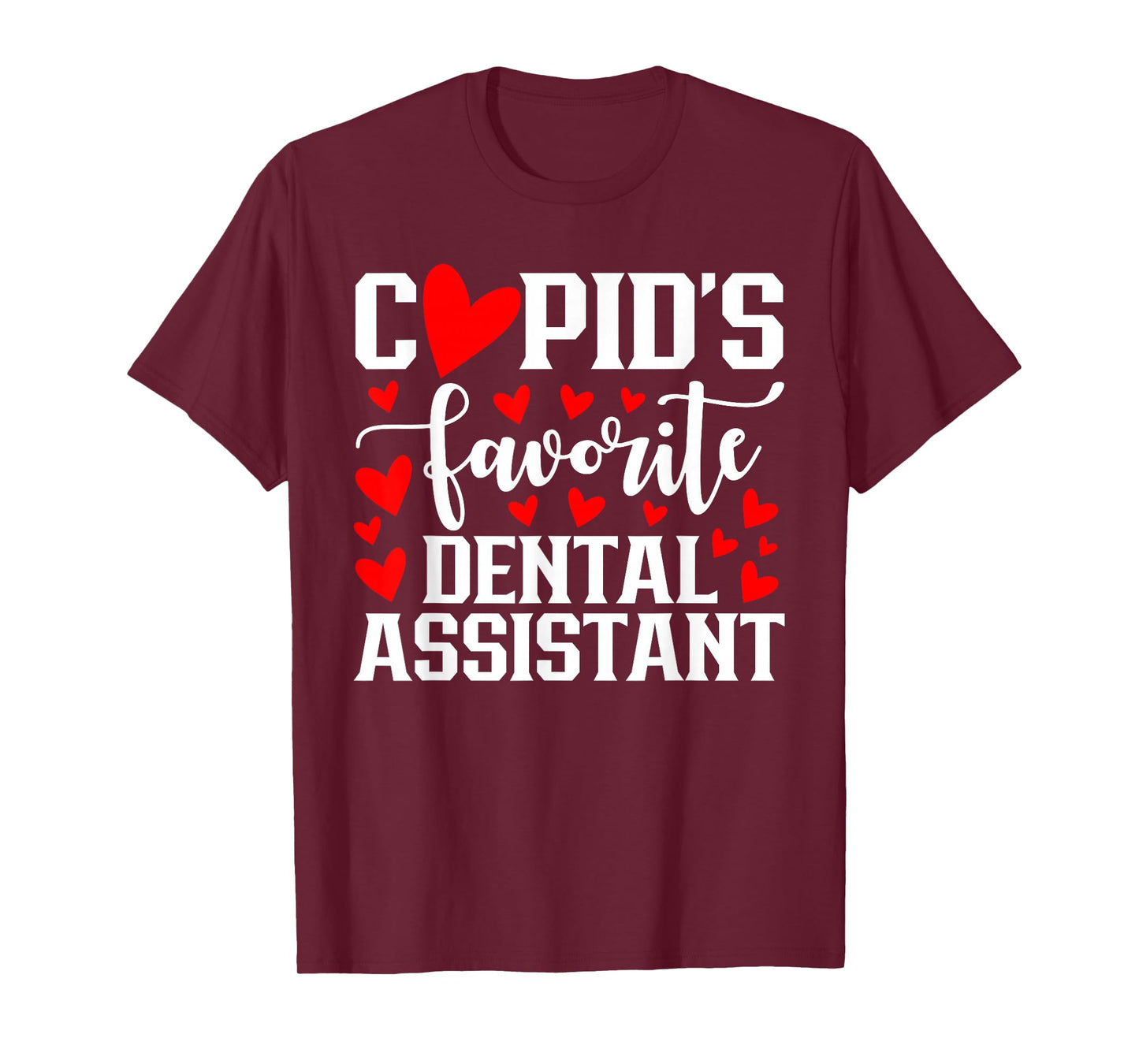Cupid's Favorite Dental Assistant Cute Heart Valentine's Day T-Shirt