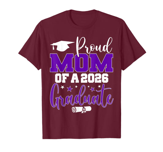 Mom Senior 2026 Proud Mom of A Class of 2026 Graduate T-Shirt