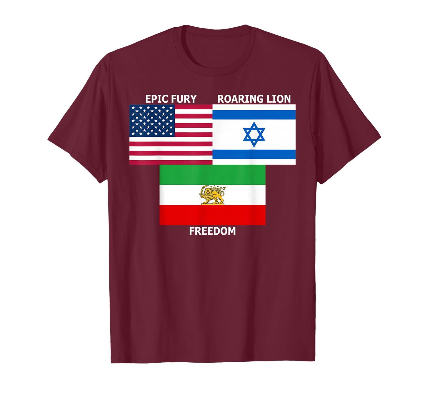 United States Israel Iran Lion and Sun Flags, Freedom Unity T-Shirt