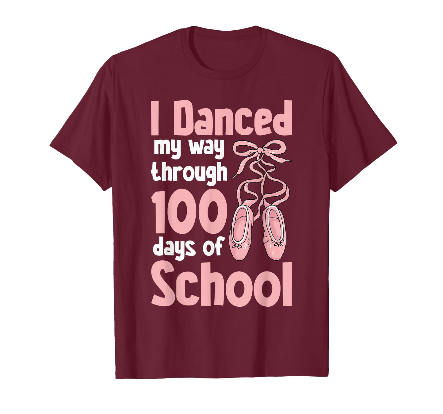 I Danced My Way Through 100 Days of School Teachers Students T-Shirt
