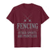 Fencing Sport Novelty for Men Women Fencer Fencing Lover T-Shirt