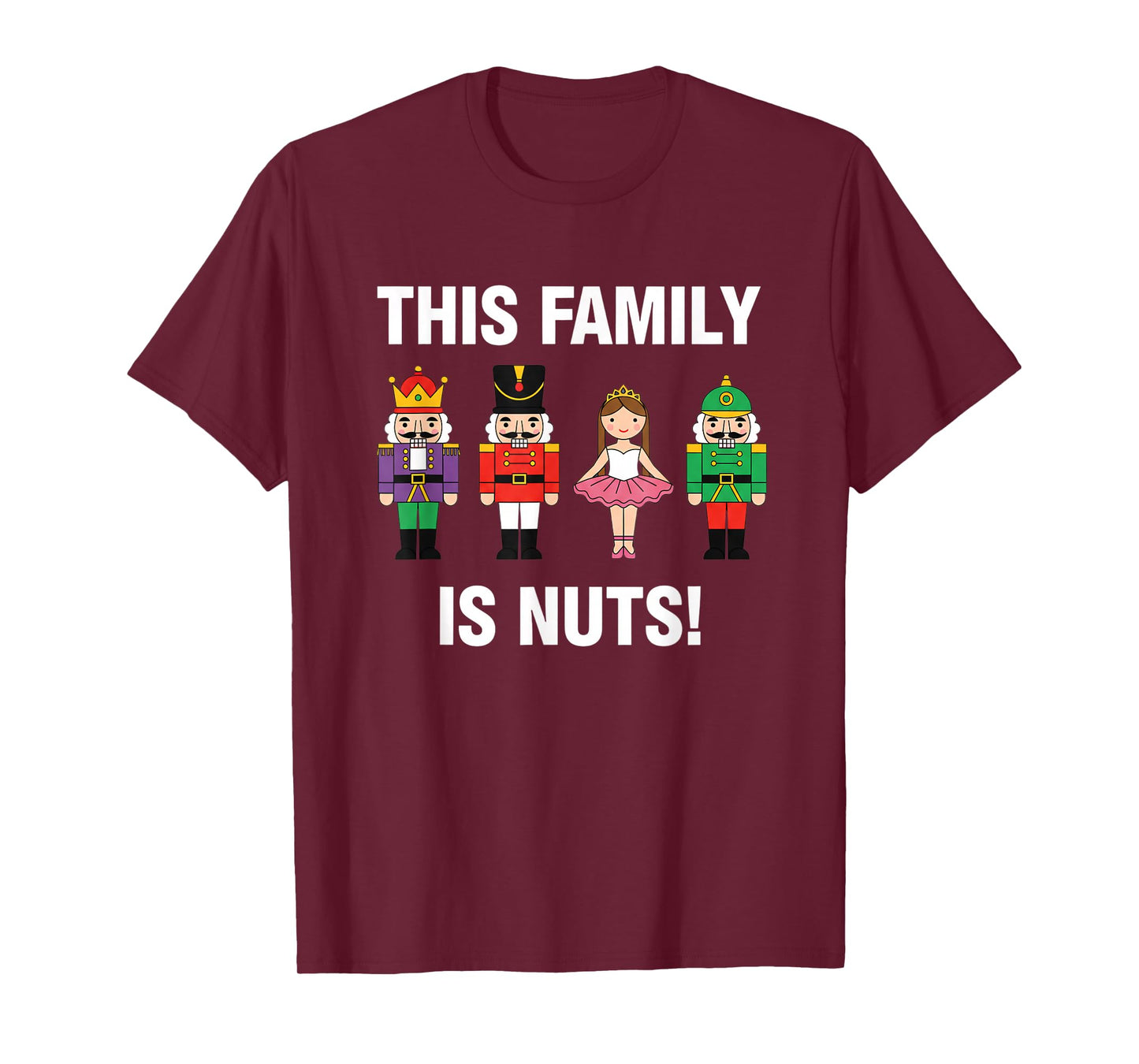 Christmas This Family is Nuts Nutcracker Family Funny Xmas T-Shirt